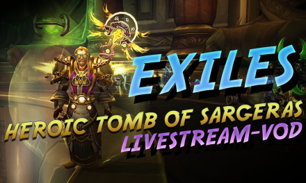 Last Tomb of Sargeras Livestream VoD